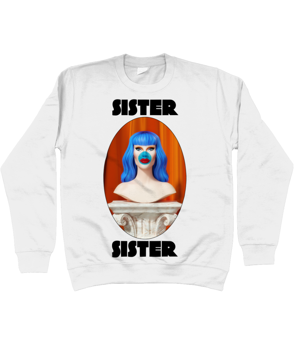 Sister Sister - Bust Sweatshirt