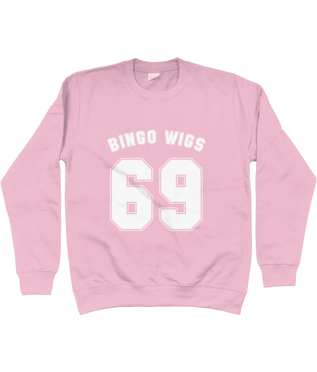Bingo Wigs 69 Sweatshirt - SNATCHED MERCH
